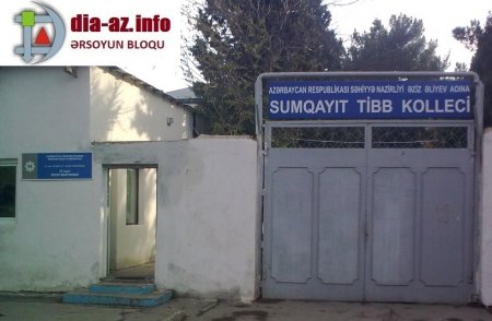 Sumqayıt Tibb Kollecinin fəaliyyəti ARAŞDIRILARSA...