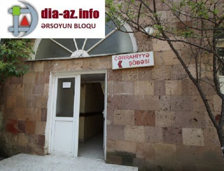 Qazax səhiyyəsinə təcili CƏRRAH MÜDAXİLƏSİ lazımdır...