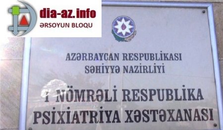 1 saylı psixiatriya xəstəxanası ilə bağlı ŞOK FAKTLAR...