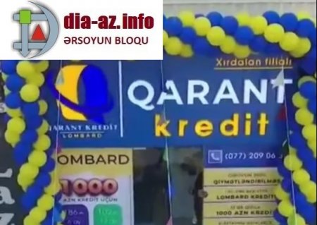“Qarant” kredit təşkilatına “QARANTİYA” YOXDUR...