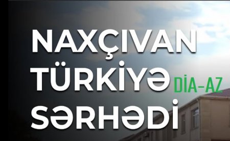 Hamı bura üz tutur: Naxçıvandan axırıncı çıxan QAPINI ÖRTSÜN...