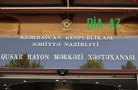 Qusarda səhiyyə: Xəstələri əlavədən xəstələndirirlər...
